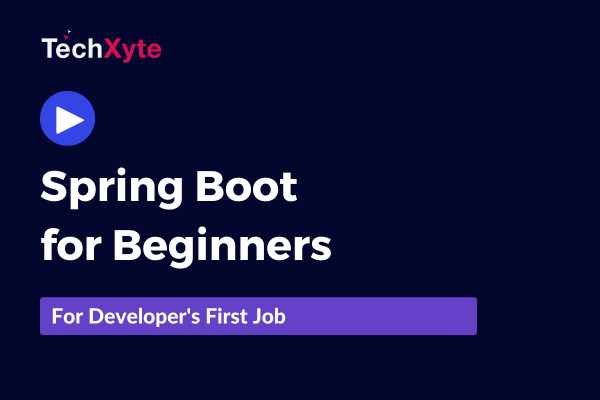 Spring Boot for Beginners - Self Paced Programming Course