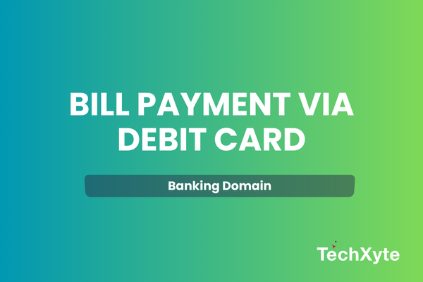 Bill Payment via Debit Card - <p>Feature allowing customers to pay bills directly using their debit card.</p> project screenshot